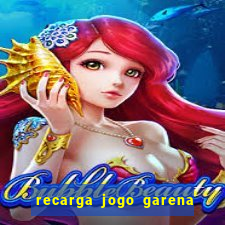 recarga jogo garena free fire